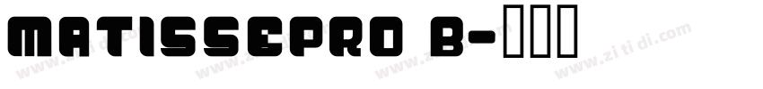 matissepro b字体转换